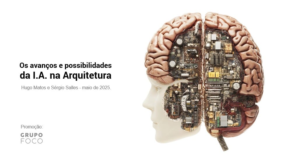 Imagem de divulgação da palestra sobre avanços da IA na Arquitetura, com representação de cérebro híbrido entre biologia e tecnologia.
